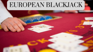 European Blackjack European Blackjack