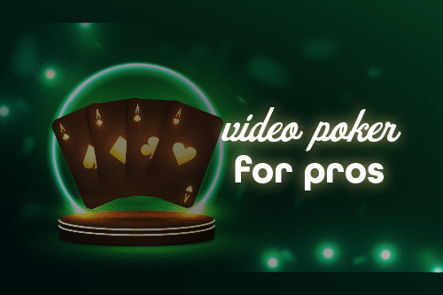 How to Play Video Poker What is Video Poker?