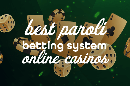 How the Paroli Betting System Works
