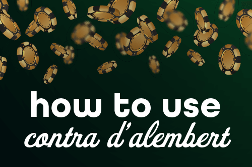 Reverse D'Alembert Strategy How to Use Reverse D'Alembert