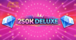 250K Deluxe Release