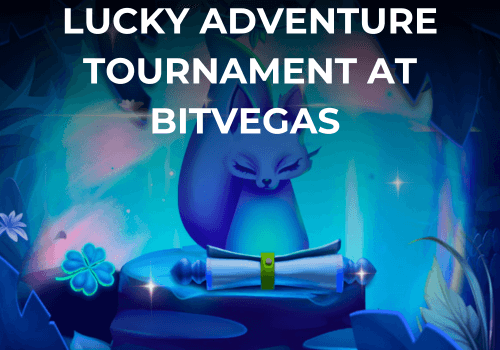 Lucky Adventure Tournament at Bitvegas Casino Lucky Adventure Tournament at Bitvegas Casino