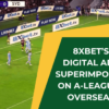 8XBet’s Digital Ads in Australian Sports Games