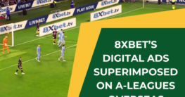 8XBet’s Digital Ads Superimposed on A-Leagues Overseas