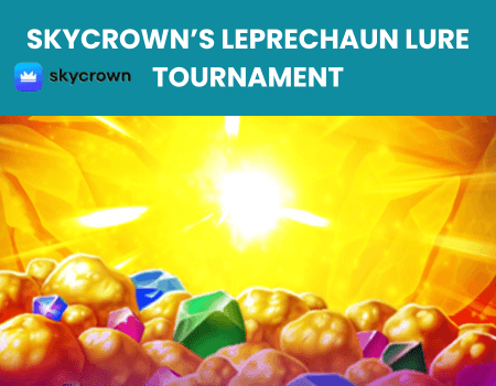 SkyCrown’s Leprechaun Lure Tournament
